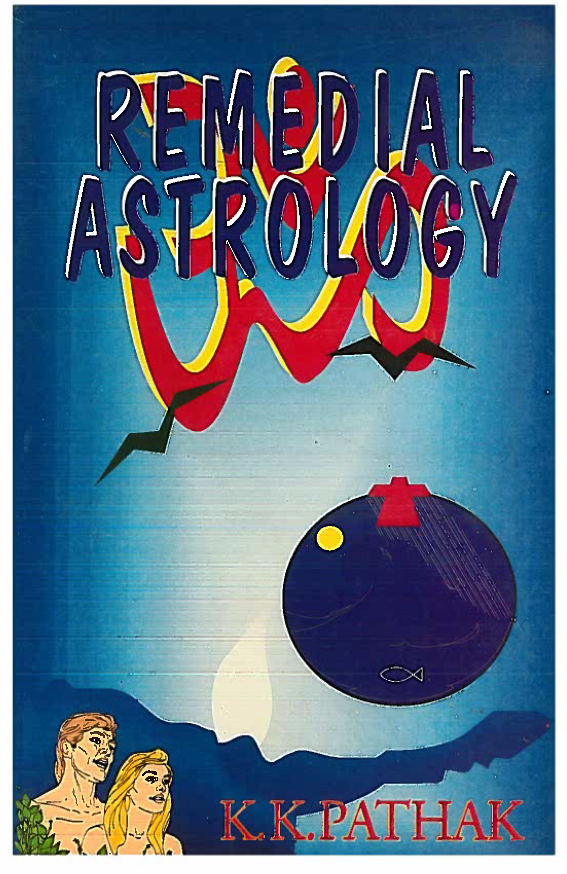 Remedial Astrology First Edition
