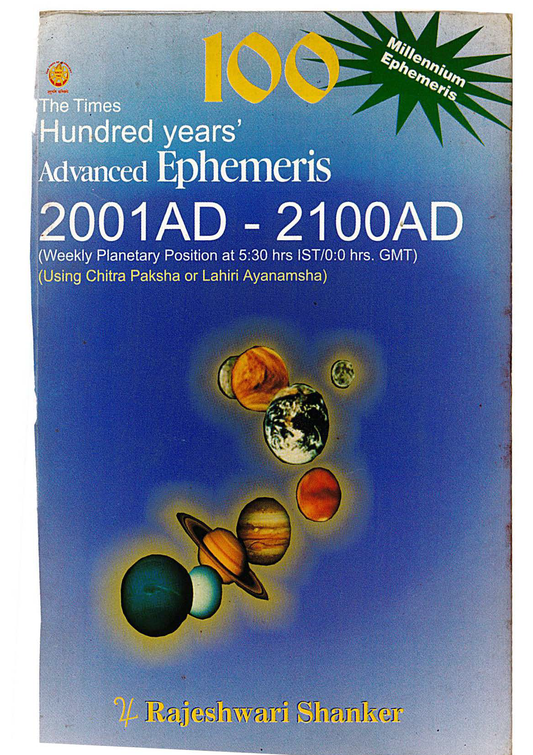 The Times 100 Years Ephemeris 2001-2100 A.D (Millennium Ephemeris)